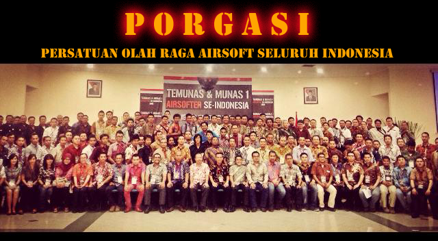 Persatuan Olahraga Airsoft Seluruh Indonesia Porgasi
