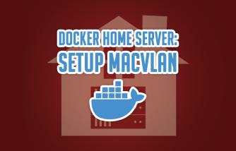 How To Setup MacVLAN in Portainer